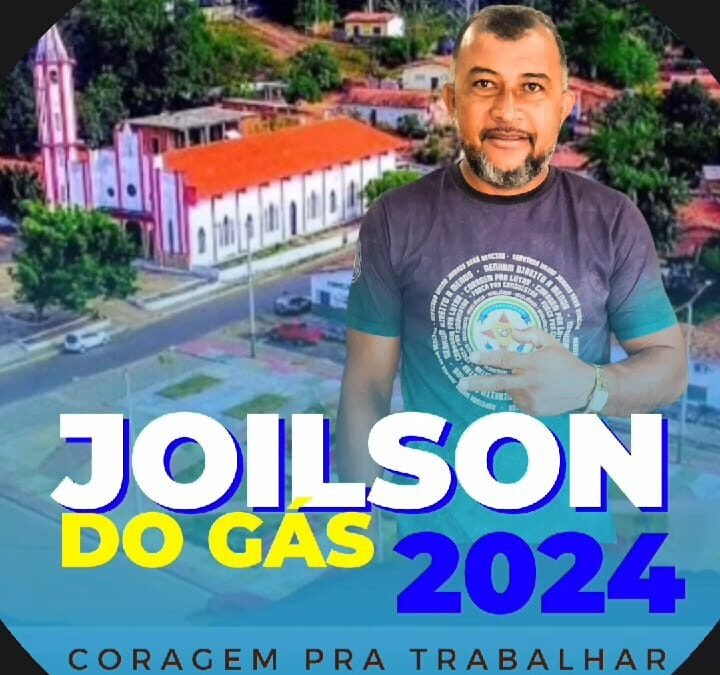 Joilson do Gás confirma sua pré-candidatura a vereador pelo grupo da  prefeita Fabiana Mendes