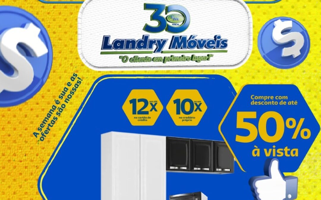 Aproveite a Semana da Cozinha da Landry Móveis e garanta até 50% de desconto em Presidente Vargas
