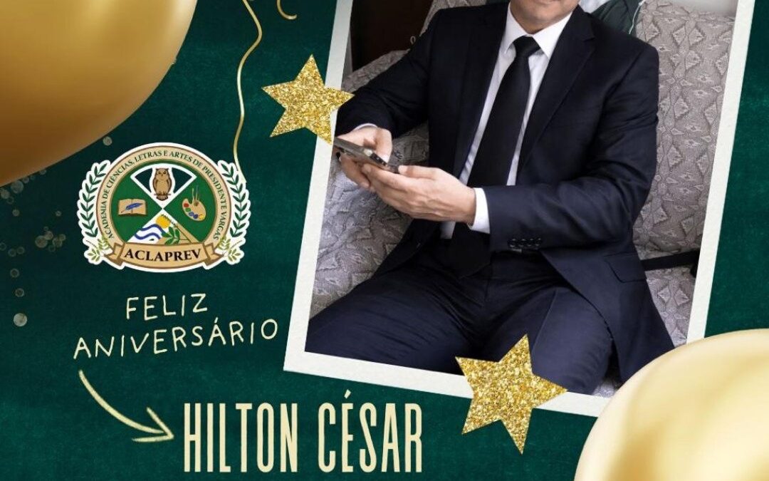 ACLAPREV homenageia o confrade Hilton César pelo seu aniversário
