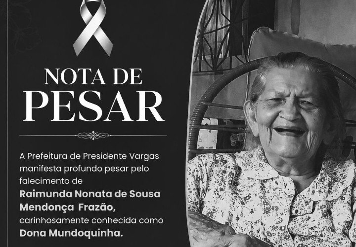 Presidente Vargas: morre dona “Mundoquinha”, mãe do ex-vereador Tony; prefeitura emite nota de pesar